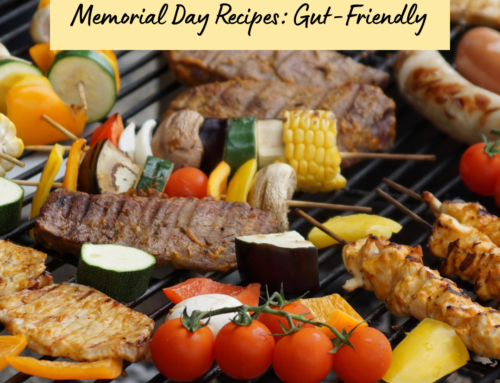 Memorial Day Recipes: Friendly for Your Gut